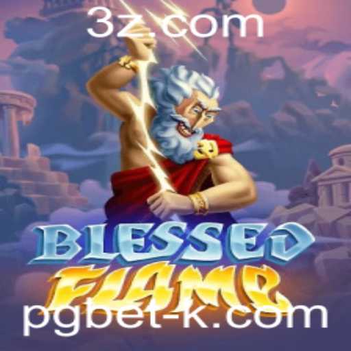 Descubra as Aventuras em BlessedFlame e as Estratégias com a Palavra-Chave 'pg bet'