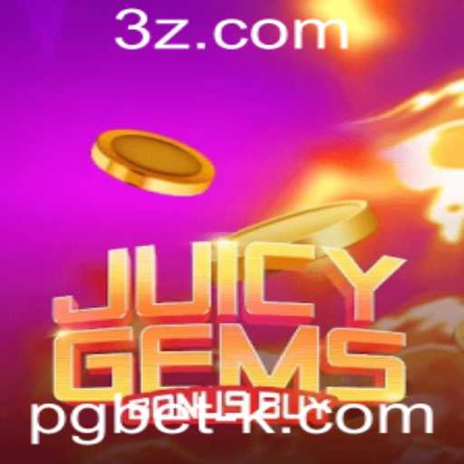 Explorando JuicyGemsBonusBuy: Um Novo Fenômeno no Mundo dos Jogos