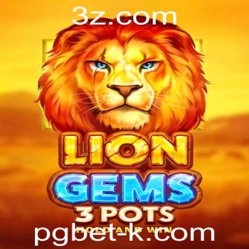 Explorando LionGems3pots: Um Mergulho no Mundo do Jogo PG Bet